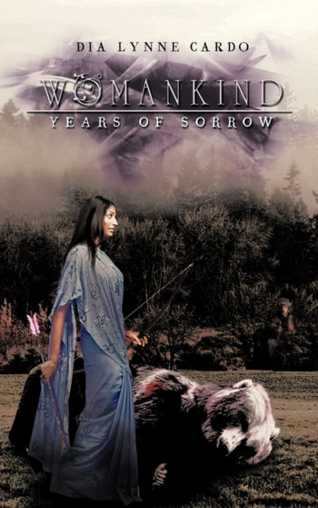 Womankind : Years of Sorrow by Dia Lynne Cardo - Hardback