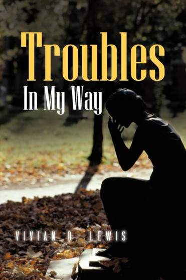 Troubles in My Way by Vivian Lewis - Paperback
