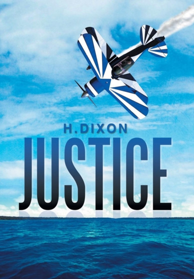 Justice by Hadley Dixon - Hardback