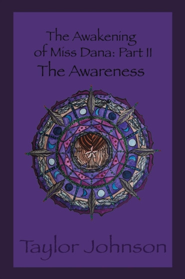 The Awakening of Miss Dana Part 2 by Taylor Johnson - Paperback
