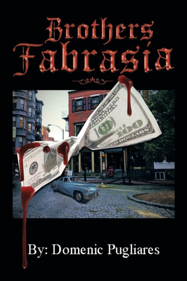 Brothers Fabrasia by Domenic Pugliares - Paperback