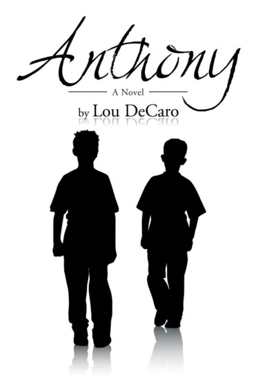 Anthony by Lou DeCaro - Paperback