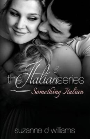 Something Italian : 3 by Suzanne D Williams - Paperback