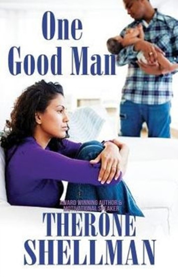 One Good Man by Therone Shellman - Paperback