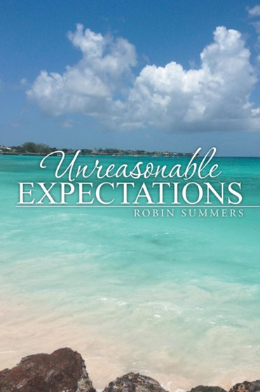 Unreasonable Expectations by Robin Summers - Paperback