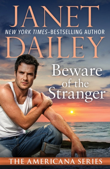 Beware of the Stranger by Janet Dailey - Paperback