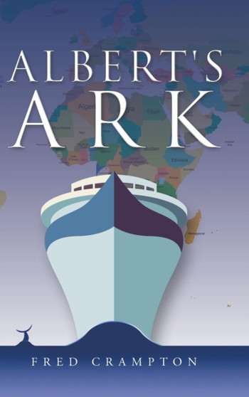 Albert's Ark by Fred Crampton - Hardback