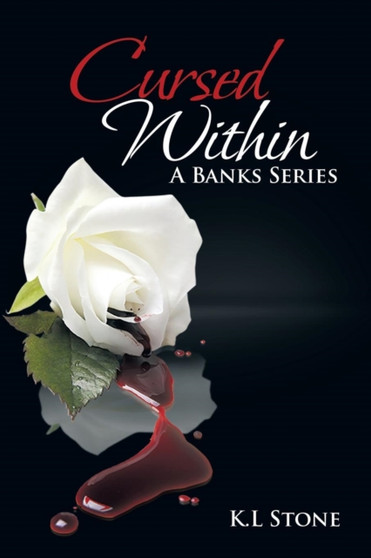 Cursed Within : A Banks Series by K L Stone - Paperback