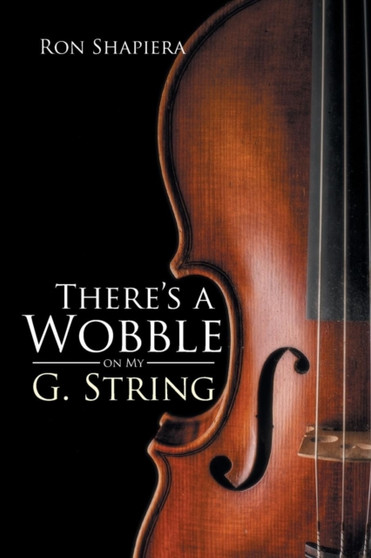 There's a Wobble on My G. String by Ron Shapiera - Paperback