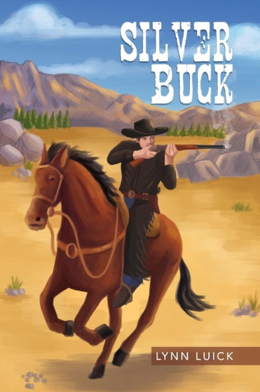 Silver Buck by Lynn Luick - Paperback