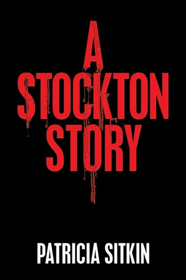 A Stockton Story by Patricia Sitkin - Paperback