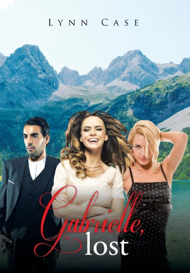 Gabrielle, Lost by Lynn Case - Hardback