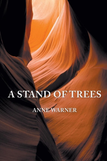 A Stand of Trees by Anne Warner - Paperback