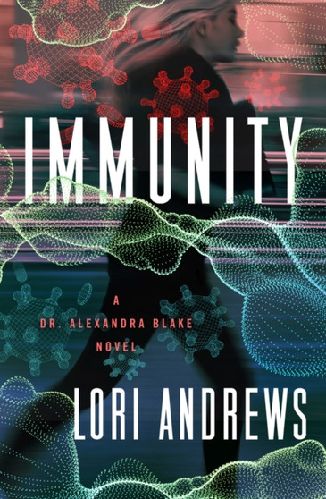 Immunity : A Novel by Lori Andrews - Paperback