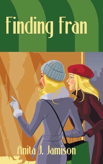 Finding Fran by Anita J. Jamison - Hardback