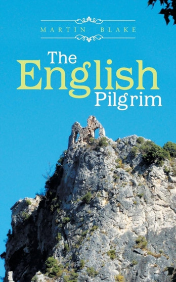 The English Pilgrim by Martin Blake - Paperback