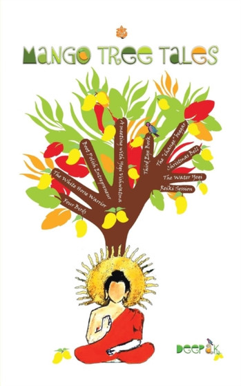 Mango Tree Tales by Deepak - Paperback
