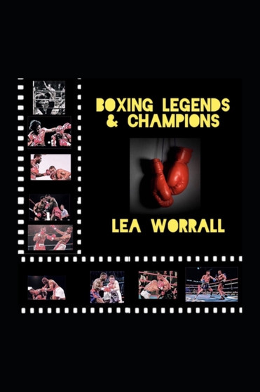 Boxing Legends & Champions : 1 by Lea Worrall - Paperback