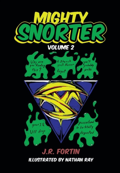 Mighty Snorter : Volume 2 by J R Fortin - Hardback