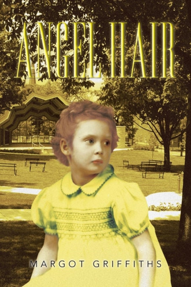 Angel Hair by Margot Griffiths - Paperback