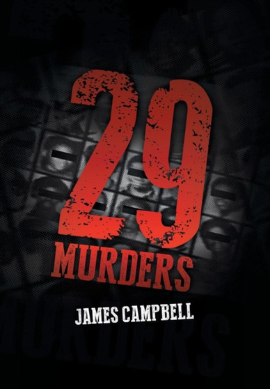 29 Murders by James Campbell - Hardback