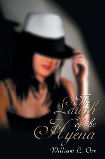 The Laugh of the Hyena by William L Orr - Paperback