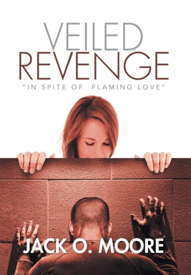 Veiled Revenge by Jack O Moore - Hardback