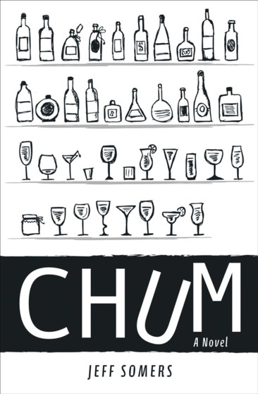 Chum : A Novel by Jeff Somers - Paperback