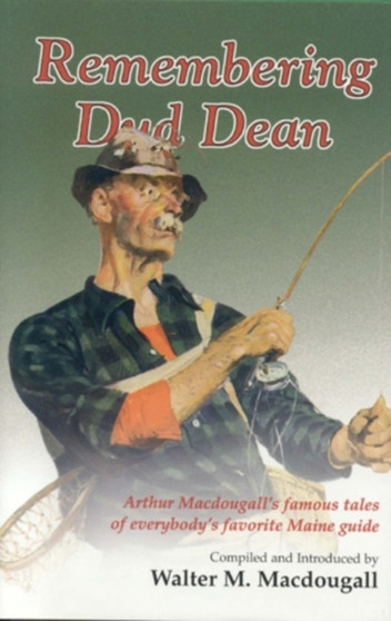 Remembering Dud Dean by Walter Macdougall - Paperback