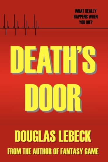 Death's Door by Douglas Lebeck - Hardback