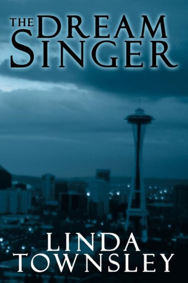 The Dream Singer by Linda Townsley - Paperback