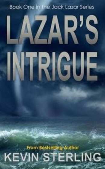 Lazar's Intrigue : 1 by Kevin Sterling - Paperback