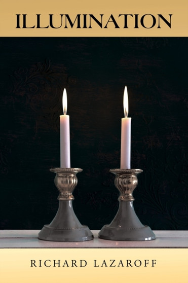 Illumination by Richard Lazaroff - Paperback