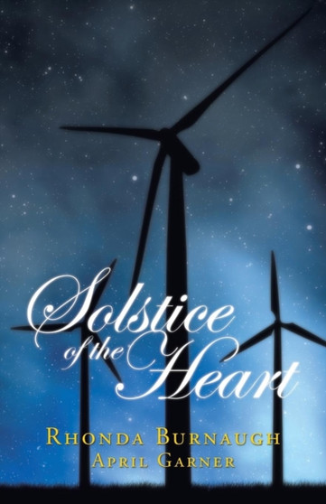 Solstice of the Heart by Rhonda Burnaugh - Paperback