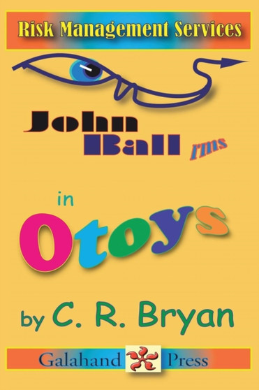 John Ball - RMS in Otoys by C R Bryan - Paperback