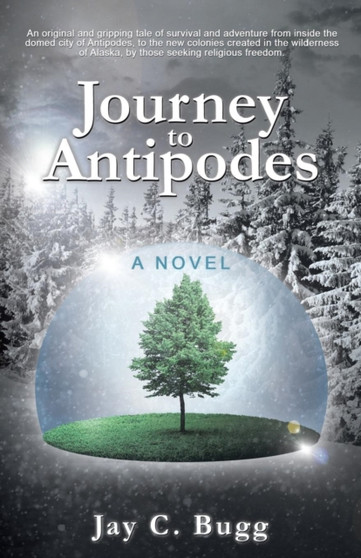 Journey to Antipodes by Jay C Bugg - Paperback