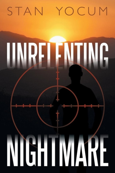Unrelenting Nightmare by Stan Yocum - Paperback