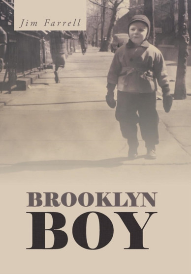 Brooklyn Boy by Jim Farrell - Hardback