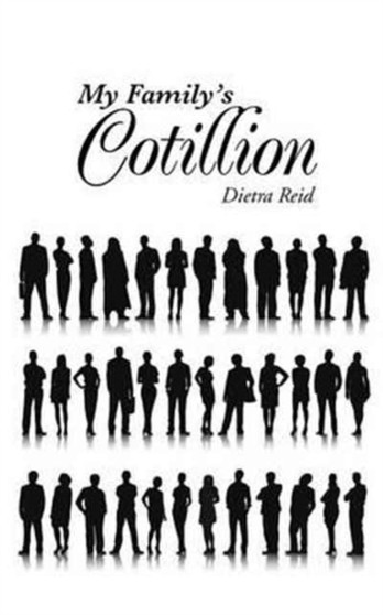 My Family's Cotillion by Dietra Reid - Paperback