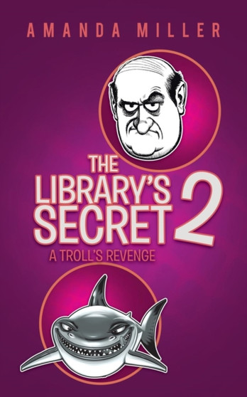 The Library's Secret 2 : A Troll's Revenge by Amanda Miller - Paperback