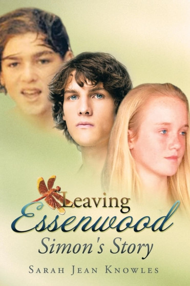 Leaving Essenwood : Simon's Story by Sarah Jean Knowles - Paperback