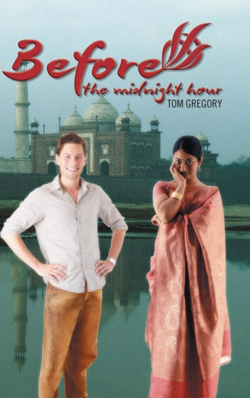 Before the Midnight Hour by Tom Gregory - Hardback