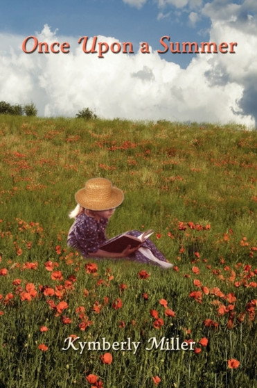 Once Upon a Summer by Kymberly Miller - Paperback