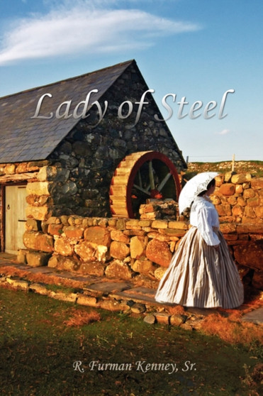 Lady of Steel by R.Furman Kenney Sr. - Paperback