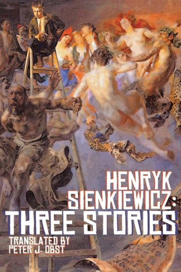Henryk Sienkiewicz : Three Stories by Henryk Sienkiewicz - Paperback