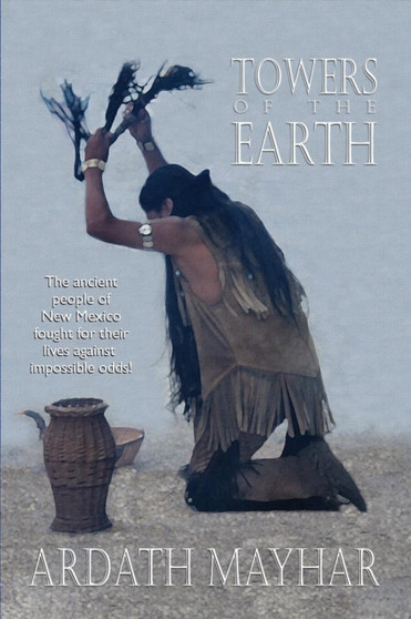 Towers of the Earth by Ardath Mayhar - Paperback
