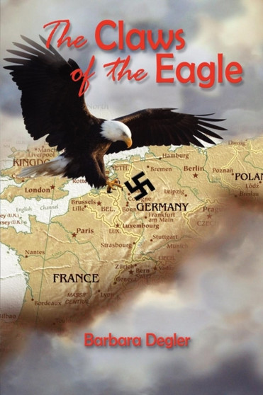 The Claws of the Eagle by Barbara Degler - Paperback