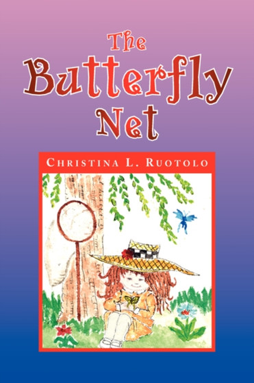 The Butterfly Net by Christina L Ruotolo - Paperback