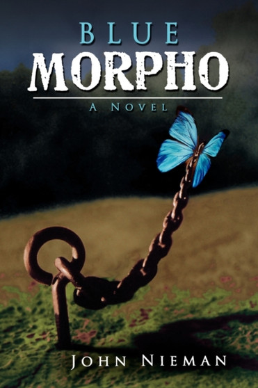 Blue Morpho by John Nieman - Paperback
