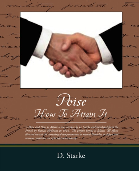 Poise How to Attain It by Starke D Starke - Paperback